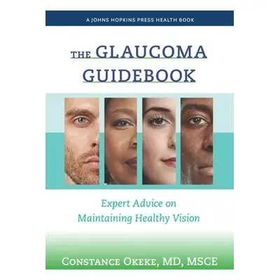 Glaucoma Guidebook - Okeke, Constance