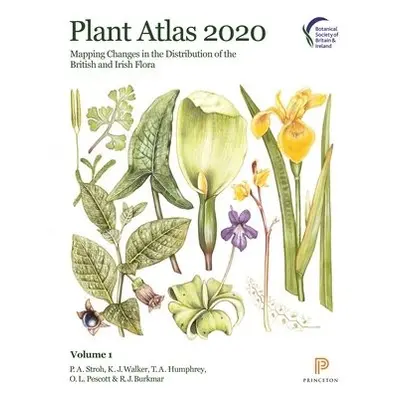 Plant Atlas 2020 - Stroh, P. A. a Walker, K. J. a Humphrey, T. A. a Pescott, O. L. a Burkmar, R.