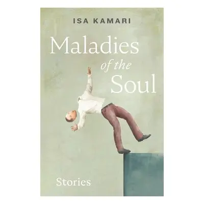 Maladies of the Soul - Kamari, Isa