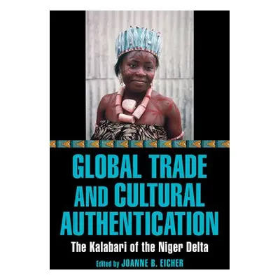 Global Trade and Cultural Authentication