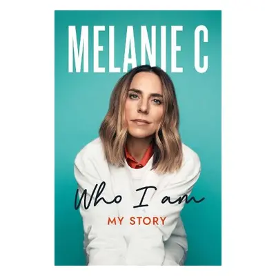 Who I Am - C, Melanie