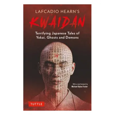 Lafcadio Hearn's Kwaidan - Hearn, Lafcadio