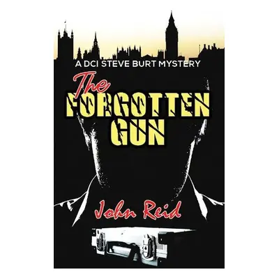 Forgotten Gun - Reid, John