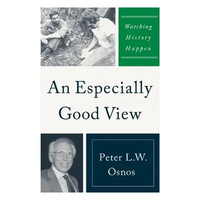 Especially Good View - Osnos, Peter L. W.