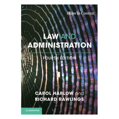 Law and Administration - Harlow, Carol (London School of Economics and Political Science) a Rawl