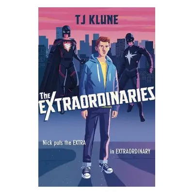 Extraordinaries - Klune, T J