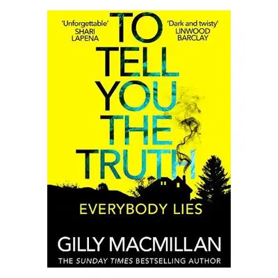 To Tell You the Truth - Macmillan, Gilly