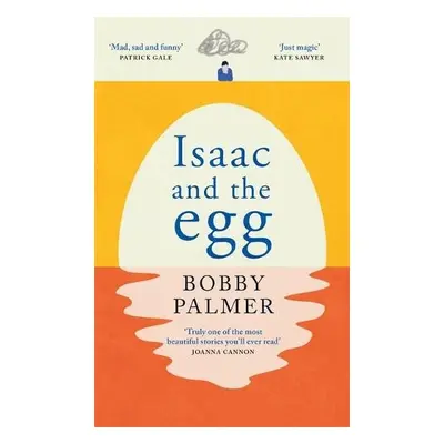 Isaac and the Egg - Palmer, Bobby