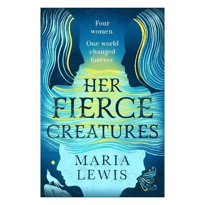 Her Fierce Creatures - Lewis, Maria