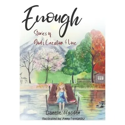 Enough - Wasden, Danelle