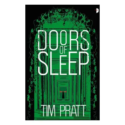 Doors of Sleep - Pratt, Tim