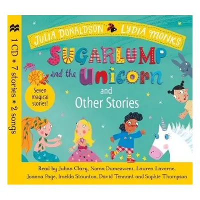 Sugarlump and the Unicorn and Other Stories - Donaldson, Julia