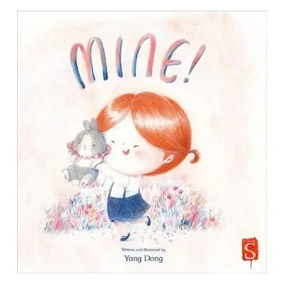 Mine! - Dong, Yang