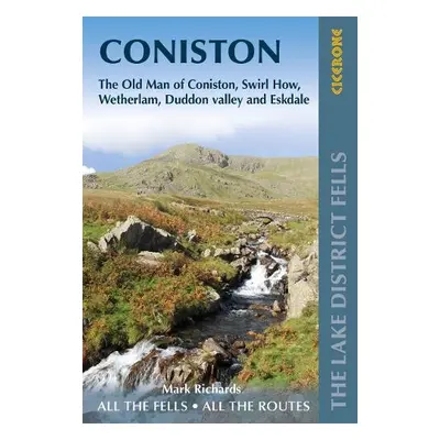 Walking the Lake District Fells - Coniston - Richards, Mark