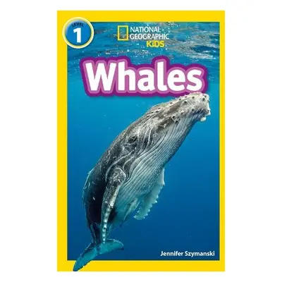 Whales - Szymanski, Jennifer a National Geographic Kids