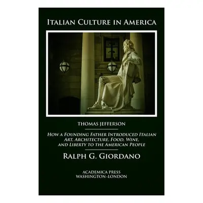 Italian Culture in America - Giordano, Ralph G.