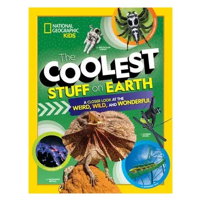 Coolest Stuff on Earth - National Geographic Kids