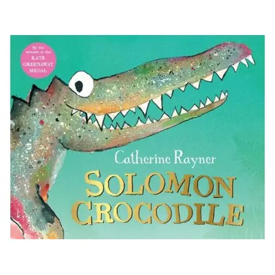 Solomon Crocodile - Rayner, Catherine