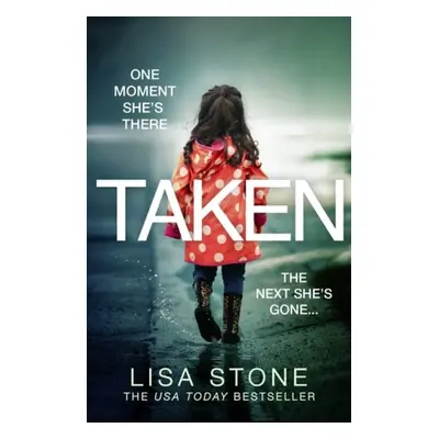 Taken - Stone, Lisa