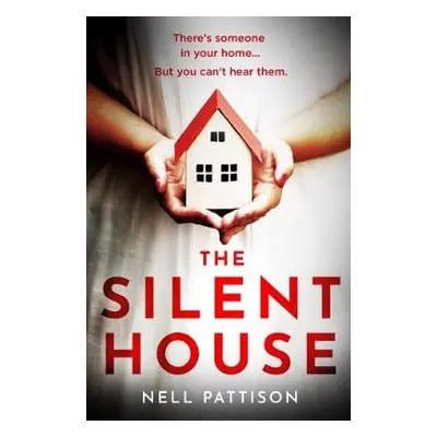 Silent House - Pattison, Nell