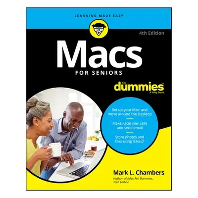 Macs For Seniors For Dummies - Chambers, Mark L. (Columbia, Missouri)