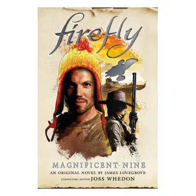 Firefly - The Magnificent Nine - Lovegrove, James