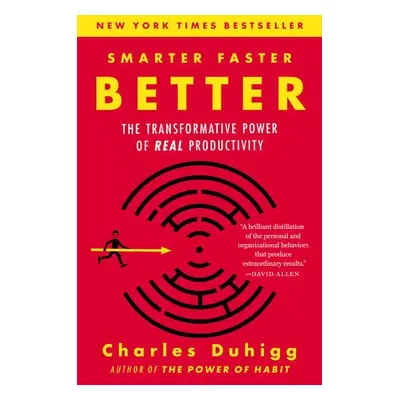 Smarter Faster Better - Duhigg, Charles