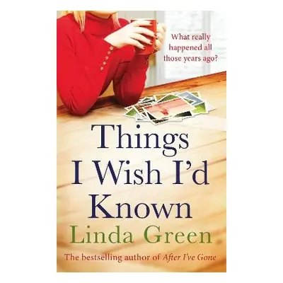 Things I Wish I'd Known - Green, Linda