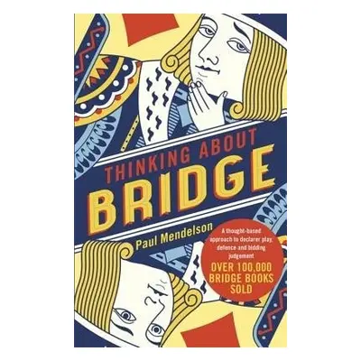 Thinking About Bridge - Mendelson, Paul