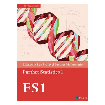 Pearson Edexcel AS and A level Further Mathematics Further Statistics 1 Textbook + e-book