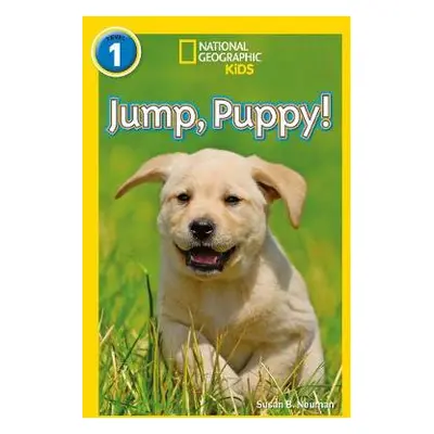 Jump, Pup! - Neuman, Susan B. a National Geographic Kids