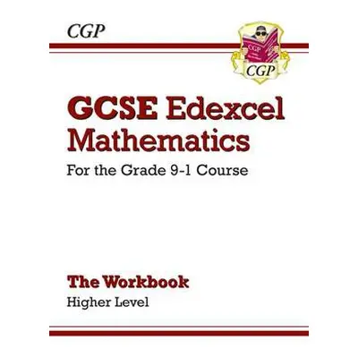 GCSE Maths Edexcel Workbook: Higher (answers sold separately) - CGP Books