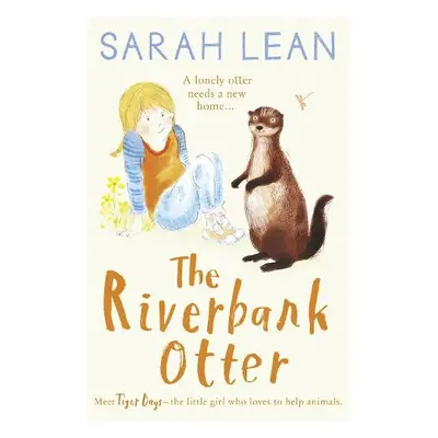 Riverbank Otter - Lean, Sarah