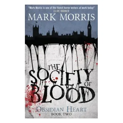 Society of Blood - Morris, Mark