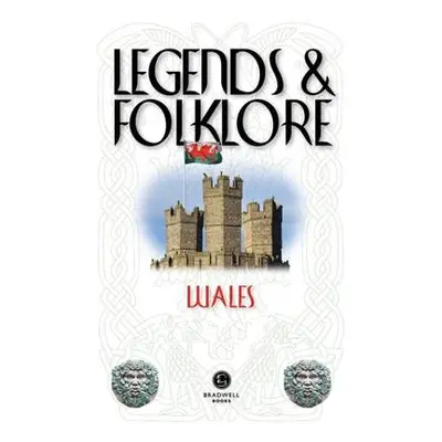 Legends a Folklore Wales