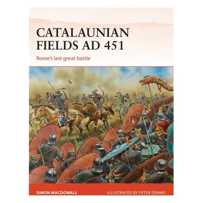 Catalaunian Fields AD 451 - MacDowall, Simon