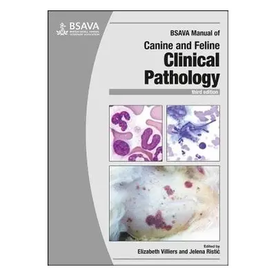 BSAVA Manual of Canine and Feline Clinical Pathology