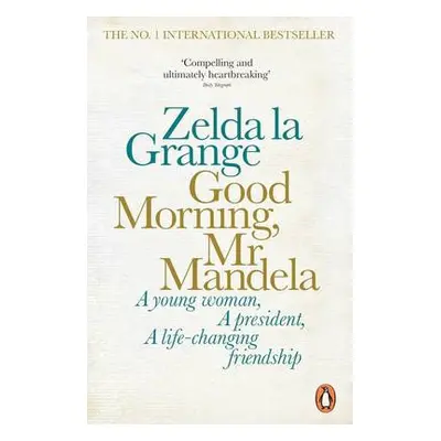 Good Morning, Mr Mandela - Grange, Zelda la