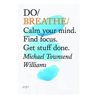 Do Breathe - Williams, Michael Townsend