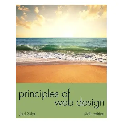 Principles of Web Design - Sklar, Joel (Consultant)