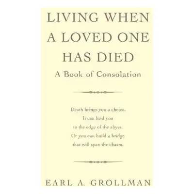 Living When A Loved One Has Died - Grollman, Earl A.