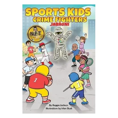 Sports Kids Crime Fighters - Jackson, Reginal