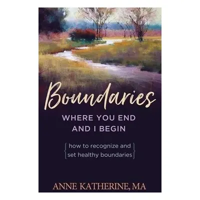 Boundaries - Katherine, Anne