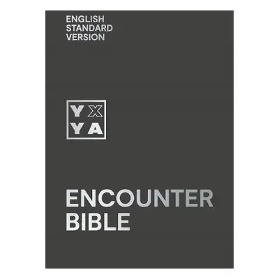 Holy Bible: English Standard Version (ESV) Encounter Bible - Collins Anglicised ESV Bibles