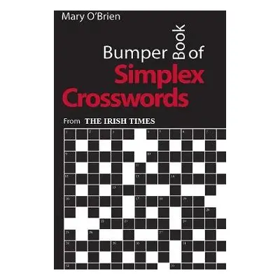 Bumper Book of Simplex Crosswords - O'Brien, Mary