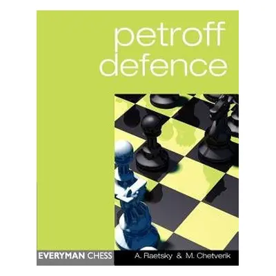 Petroff Defence - Raetsky, Alexander a Chetverik, Maxim