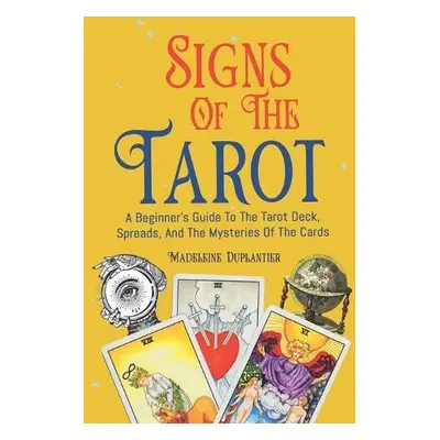 Signs of the Tarot - Duplantier, Madeleine