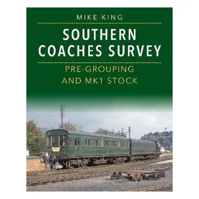 Southern Coaches Survey - King, Mike (Author)