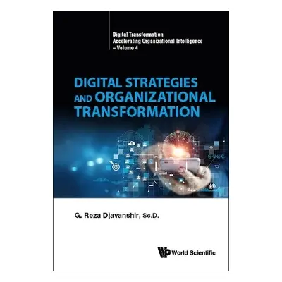 Digital Strategies And Organizational Transformation