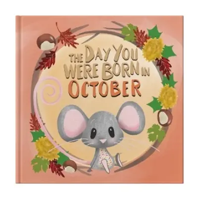 Day You Were Born In October. . . - Tapper, Lucy